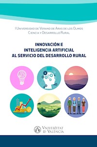 Innovación e inteligencia artificial al servicio del desarrollo rural - AAVV - ebook