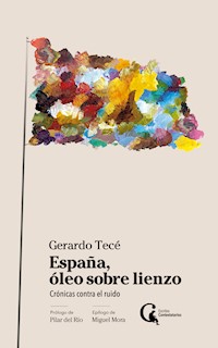 España, óleo sobre lienzo - Gerardo Tecé - ebook