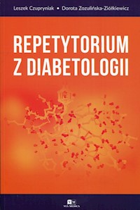 Repetytorium z diabetologii - Czupryniak Leszek, Zozulińska-Ziółkiewicz Dorota - książka