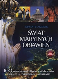 Świat Maryjnych Objawień - Wincenty Łaszewski - książka