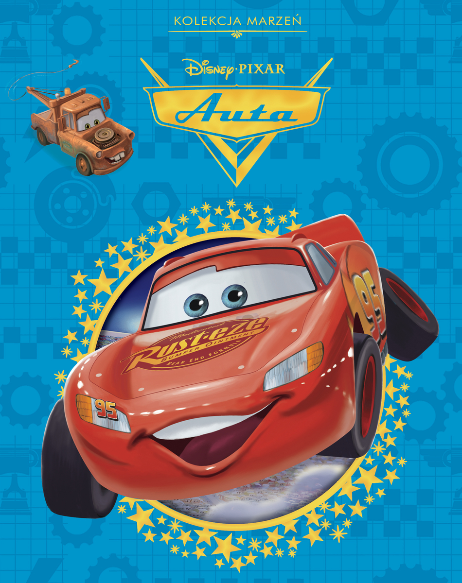 Kolekcja marzeń. Disney Pixar Auta - praca zbiorowa, Ewa Tarnowska (tłum.) - książka
