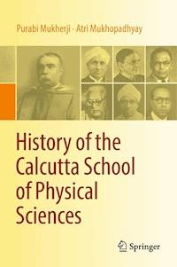 History of the Calcutta School of Physical Sciences - Purabi Mukherji - ebook