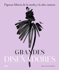 Grandes diseñadores - Maria Luisa Tagariello - ebook