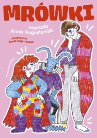 Mrówki - Anna Augustyniak - książka