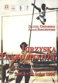 Igrzyska lekkoatletów Tom 3 - zbiorowa praca - książka