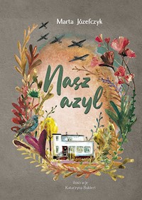 Nasz azyl - Józefczyk Marta - ebook + książka