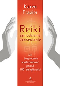 Reiki samodzielne uzdrawianie - Karen Frazier - książka