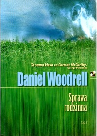 Sprawa rodzinna - Violetta Dobosz; Daniel Woodrell - ebook