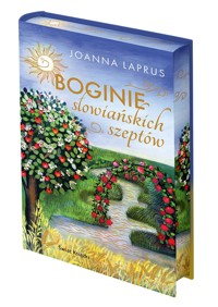 Boginie słowiańskich szeptów (edycja kolekcjonerska) - Joanna Laprus - ebook + książka