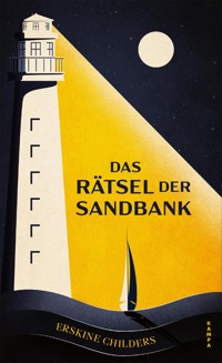 Das Rätsel der Sandbank - Erskine Childers - ebook