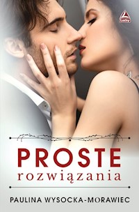 Proste rozwiązania - Wysocka-Morawiec Paulina - ebook + audiobook + książka