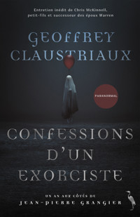 Confessions d'un exorciste - Geoffrey Claustriaux - ebook