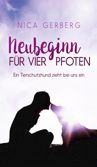 Neubeginn Für Vier Pfoten - Nica Gerberg - ebook