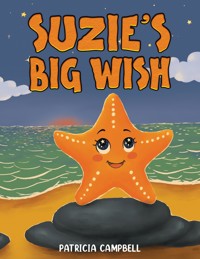 Suzie's Big Wish - Patricia Campbell - ebook