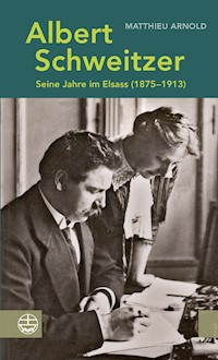Albert Schweitzer - Matthieu Arnold - ebook