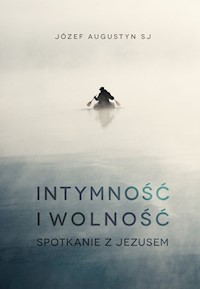 Intymność i wolność - Józef Augustyn - książka
