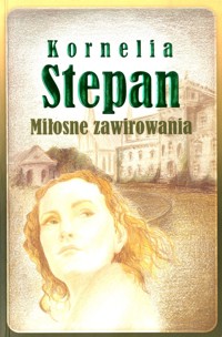 Miłosne zawirowania - Kornelia Stepan - ebook