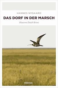 Das Dorf in der Marsch - Hannes Nygaard - ebook