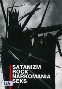 Satanizm. Rock. Narkomania. Seks - zbiorowa praca - ebook