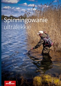 Spinningowanie ultralekkie - Adam Kozłowski - książka