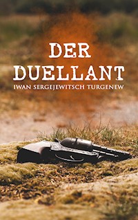 Der Duellant - Iwan Sergejewitsch Turgenew - ebook