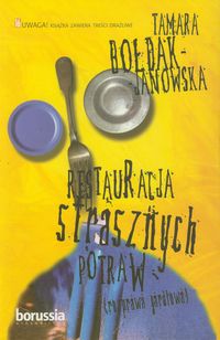 Restauracja strasznych potraw - Bołdak-Janowska Tamara - książka