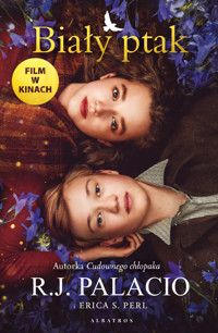 Biały ptak. Powieść - R. J. Palacio, Erica S. Perl - ebook