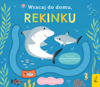 Wracaj do domu, rekinku - zbiorowa praca - książka