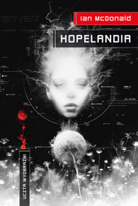 Hopelandia - Ian McDonald - ebook + książka