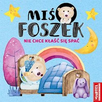 Miś Foszek nie chce kłaść się spać - Krzemień-Przedwolska Joanna - książka