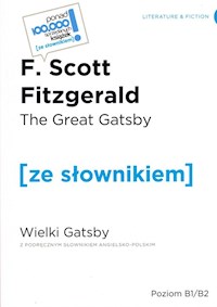 The Great Gatsby / Wielki Gatsby z podręcznym słownikiem angielsko-polskim - F. Scott Fitzgerald - książka