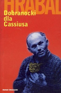 Dobranocki dla Cassiusa - Hrabal Bohumil - ebook