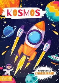 Kolorowanka z naklejkami. Kosmos - zbiorowa praca - książka