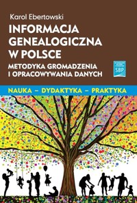 Informacja genealogiczna w Polsce - Ebertowski Karol - książka