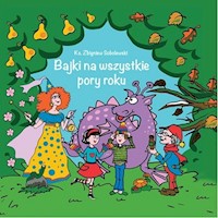 Bajki na wszystkie pory roku - Zbigniew Sobolewski - książka