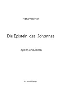 Die Episteln des Johannes - Hans von Holt - ebook