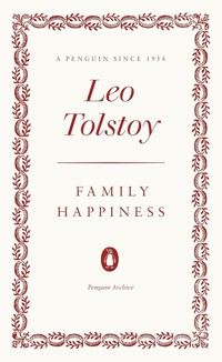 Family Happiness - Leo Tolstoy - książka
