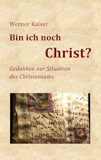 Bin ich noch Christ? - Werner Kaiser - ebook