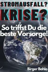 Stromausfall? Krise? - Birger Bahlo - ebook