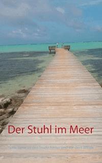 Der Stuhl im Meer - Tom Beutlin - ebook