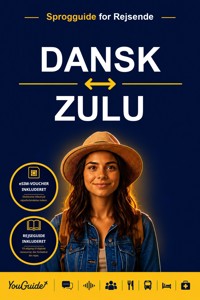 The Language Guide for Travelers - Danish to Zulu - YouGuide - ebook