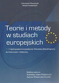 Teorie i metody w studiach europejskich -  - książka
