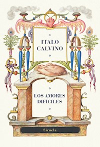 Los amores difíciles - Italo Calvino - ebook