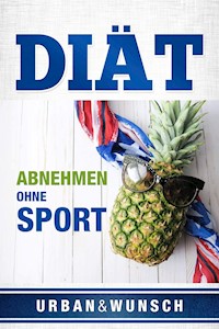 Diät - UrbanUndWunsch - ebook