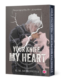 Your Knife, My Heart - KM Moronova - książka