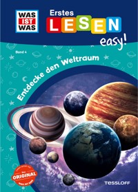 WAS IST WAS Erstes Lesen easy! Entdecke den Weltraum - Sonja Meierjürgen - ebook