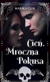 Cień Mroczna pokusa - Ciok Marika - książka