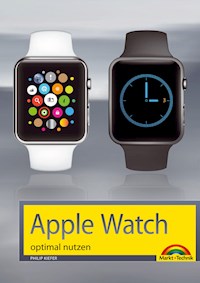 Apple Watch optimal nutzen - Philip Kiefer - ebook
