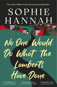 No One Would Do What The Lamberts Have Done - Hannah Sophie - ebook + książka