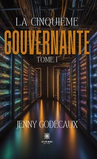 La cinquième gouvernante - Tome 1 - Jenny Godécaux - ebook